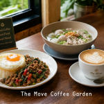 อิ่มอร่อยงบหลักสิบ บางใหญ่ The Move Coffee Garden กาแฟ อาหารตามสั่ง ก๋วยเตี๋ยว ราคาประหยัด