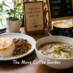ร้านอร่อยราคาหลักสิบ บางใหญ่ The Move Coffee Garden กาแฟ อาหารตามสั่ง ก๋วยเตี๋ยว ราคาประหยัด